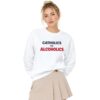 2026 Catholics Vs Alcoholics Shirt 8 2 2026 Catholics Vs Alcoholics Sweatshirt