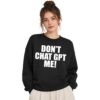 2 Chief Keef Dont Chat Gpt Me Sweatshirt