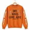 2026 Halloween Dry Bones Come Alive Ezekiel 37 Sweatshirt 1