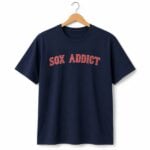 2026 Red Sox Sox Addict Shirt