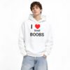 8 I Love Small Boobs Hoodie