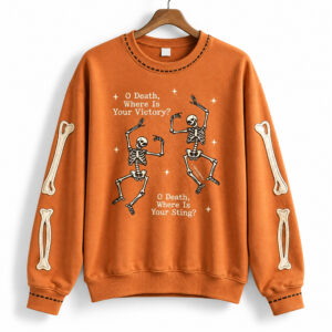 2026 Halloween Skeletons O Death Where Is You Victory Sweatshirt 0
