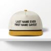 Last Name Ever First Name Gayest Cap