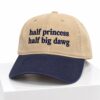 Half Princess Half Big Dawg Hat 0