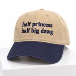 Half Princess Half Big Dawg Hat