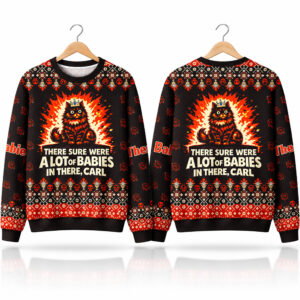 2026 There Sure Were A Lot Of Babies In There Carl Ugly Christmas Sweater 1