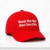 Massie Was Right About Everything Hat 1
