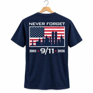 Never Forget 25th Anniversary 9 11 2026 Shirt 1
