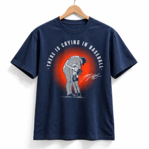 Justin Verlander There Is Crying In Baseball 2026 Shirt 1