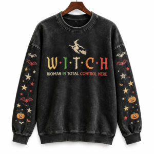 Witch Woman In Total Control Here 2026 Halloween Sweatshirt 1