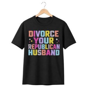 1 Divorce Your Republican Husband 2026 Shirt 1