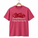 You Met Me At A Very Chinese Time In My Life Shirt