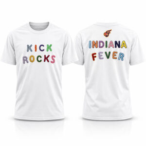 Indiana Fever 2026 Kick Rocks Shirt 1
