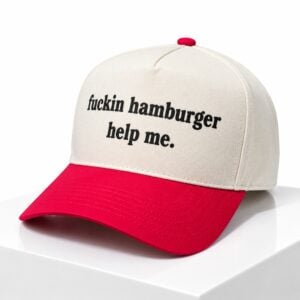 Fuckin Hamburger Help Me Hat 1