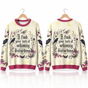 I Find Your Lack Of Whumsy Disturbing Ugly Sweater 2026 Christmas 1