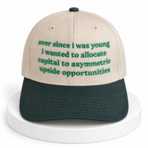 Ever Since I Was Young I Wanted To Allocate Capital To Asymmetric Paide Opportunities Hat 1