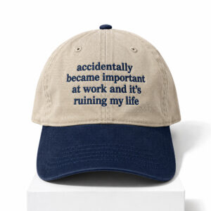 Accidentally Became Important At Work And Its Ruining My Life Hat 1