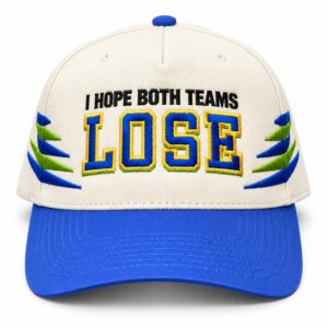 I Hope Both Teams Lose Hat 1
