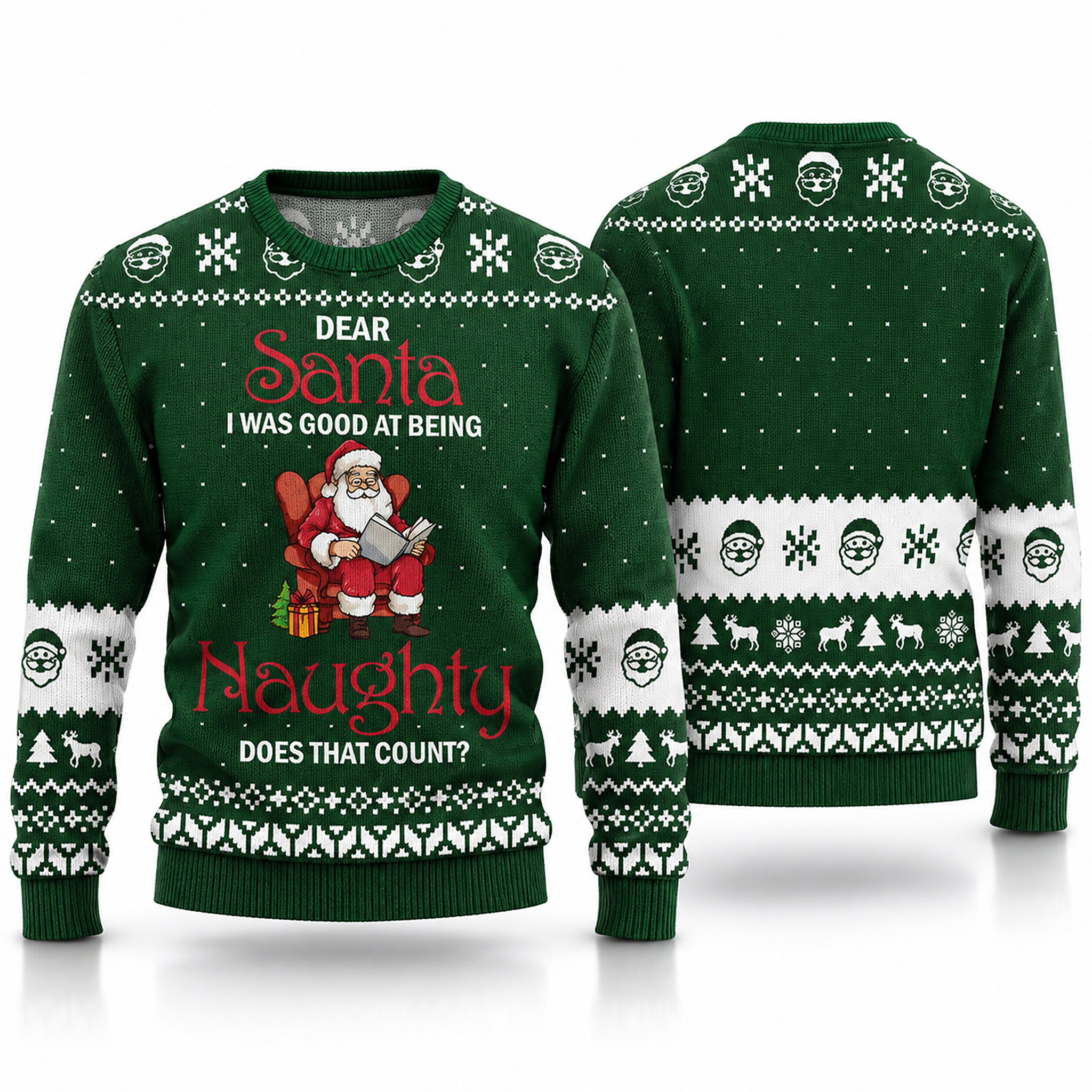 2026 Dear Santa I Was Good At Being Naughty Ugly Christmas Sweater 1 2026 Dear Santa I Was Good At Being Naughty Ugly Christmas Sweater 1