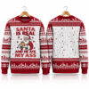 2026 Santa Is Real And He Ate My Ass Ugly Xmas Sweater 1