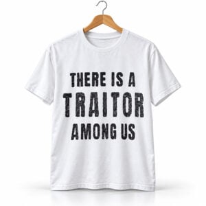 Dan Muino There Is A Traitor Among Us Shirt 1