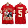 49ers Mike Evans Who Are You Let Me Check The Nameplate Shirt 5 49ers Mike Evans Who Are You Let Me Check The Nameplate Shirt 1