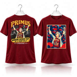 Aunt Sue Primus Woman Kicked Out Of A Trump Rally Syracuse Shirt 1