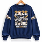 Brewers 2026 World Series Bound Win Our Way Sweater