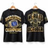 Brewers 2026 World Series Champions We Ruled October Shirt 5 Brewers 2026 World Series Champions We Ruled October Shirt 1
