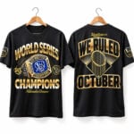 Brewers 2026 World Series Champions We Ruled October Shirt