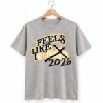 Brewers Feels Like 2026 Shirt