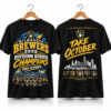 Brewers NLDS Champions Take October 2026 Shirt 1