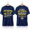 Brewers Postseason 2026 Win Our Way It Isn't October Without The Brewers Shirt 1