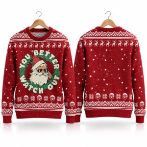 2026 Cool Santa You Better Watch Out Ugly Christmas Sweater 1