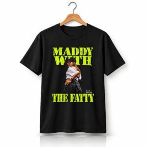 Maddy With The Fatty Shirt 1