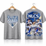 Dodgers Postseason Take October 2026 NLCS Shirt