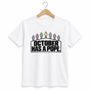 2026 White Sox October Has A Pope Shirt 1