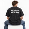 Half Princess Half Big Dawg T-shirt 4 Half Princess Half Big Dawg T-shirt