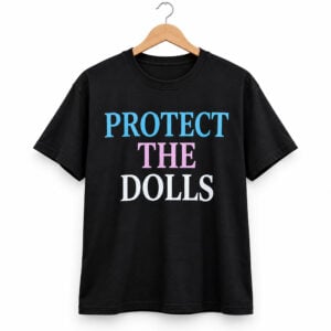 JK Rowling Protect The Dolls Shirt 1