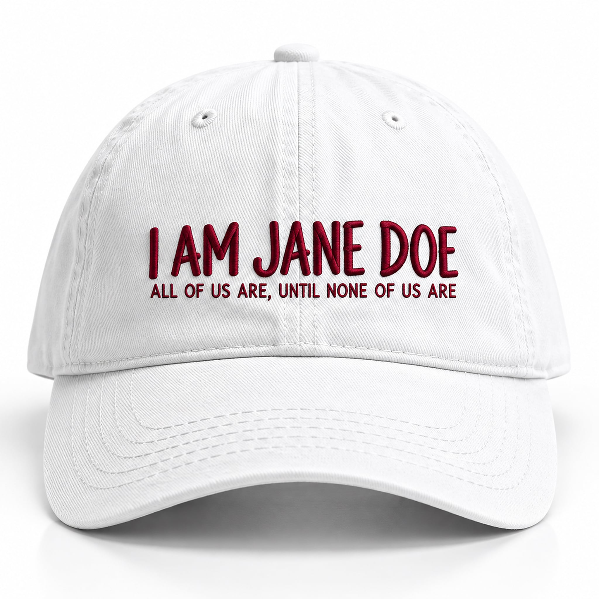 I Am Jane Doe All Of Us Are Until None Of Us Are Hat 1 I Am Jane Doe All Of Us Are Until None Of Us Are Hat 1