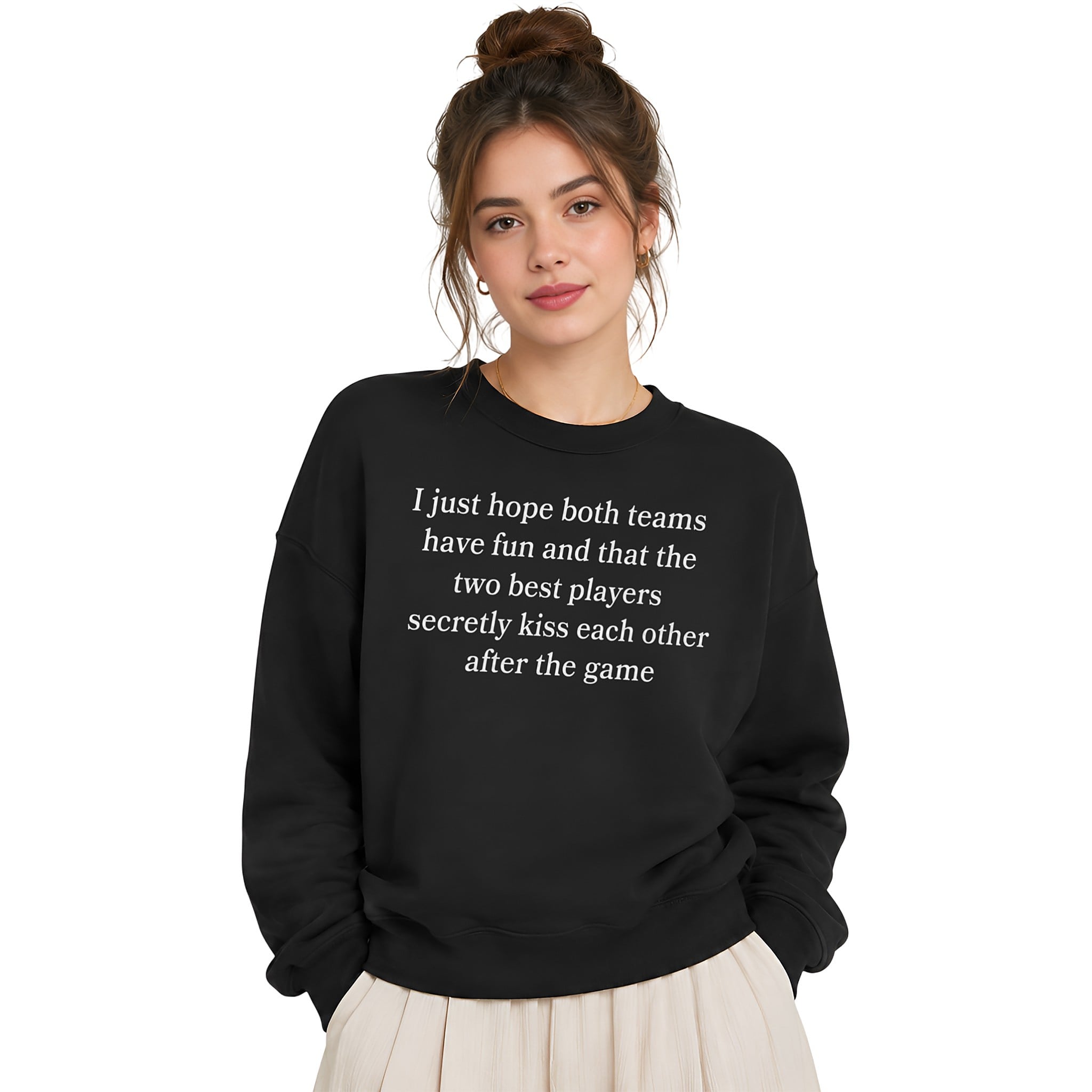 I Just Hope That Both Teams Have Fun And That The Two Best Players Secretly Kiss Shirt 4 I Just Hope That Both Teams Have Fun And That The Two Best Players Secretly Kiss Shirt 4