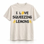 I Love Squeezing Lemons Shirt