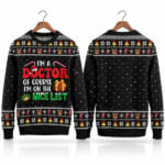 2026 I'm A Doctor Nice Of Course I'm On The List Ugly Christmas Sweater