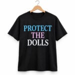 JK Rowling Protect The Dolls Shirt