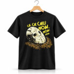 Jason Voorhees Mask Ch Ch Chili Now Now Now Shirt