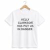 Kelly Clarkson Has Put Us In Danger Shirt 1