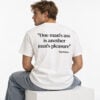 One Man's Ass Is Another Man's Pleasure Socrates Shirt 3