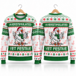 Overstimulated Yet Festive Ugly Sweater 2026 Christmas