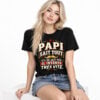 Papi Sait Tout S'll Ne Sait Pas Il Invente Tres Vite Shirt 2