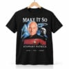 Patrick Stewart Make It So Actor Icon Legend Shirt 1